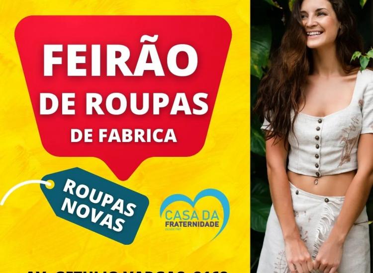 Vem aí: FEIRÃO DE ROUPAS DE FÁBRICA NOVAS! 